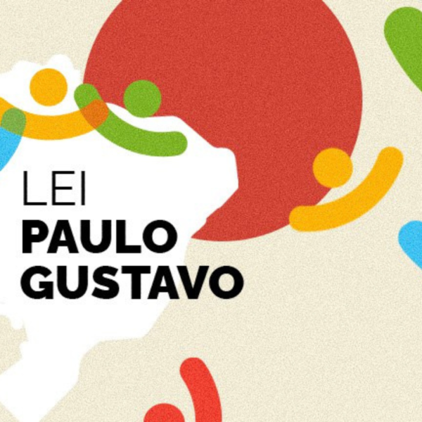 Cultura divulga valor e editais da Lei Paulo Gustavo