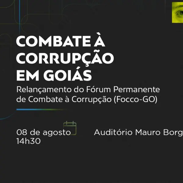 Arte de divulgação do Fórum de Combate à Corrupção em Goiás