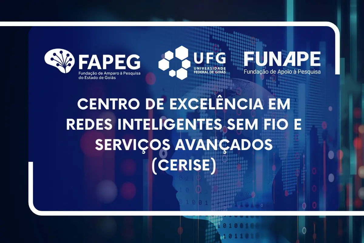 Fapeg fomenta criação de Centro de Excelência em Redes Inteligentes sem Fio