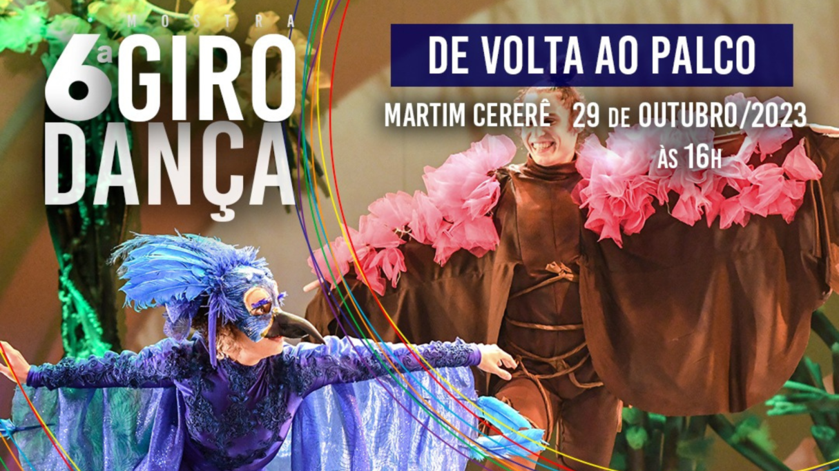 Giro Dança promove diversidade e qualidade artística no Martim Cererê