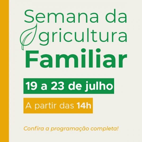 Semana da Agricultura Familiar